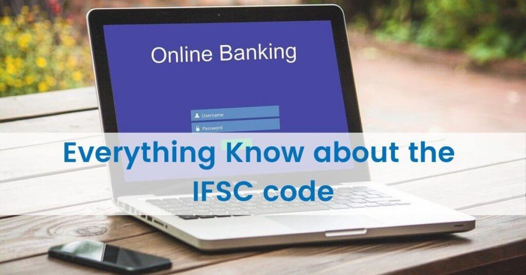 Everything Know about the Ifsc code